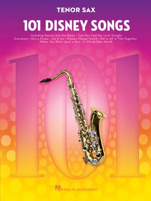 cover image of 101 Disney Songs for Tenor Sax